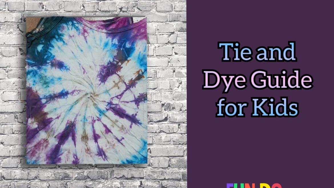 Tie and Dye Process Complete Guide for kids & beginners